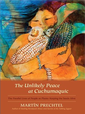cover image of The Unlikely Peace at Cuchumaquic